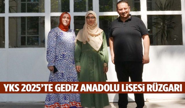 YKS 2025’te Gediz Anadolu Lisesi rüzgarı