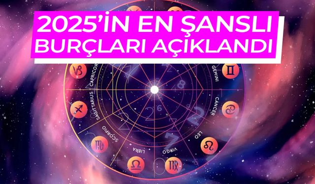 Hangi burçlar büyük kazanç ve fırsatlarla karşılaşacak?
