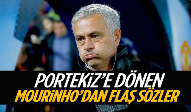 Fenerbahçe’den ayrılan Mourinho’dan ilk açıklama!