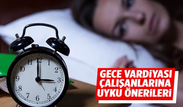 Gece vardiyası çalışanlarına gündüz uykusu önerileri