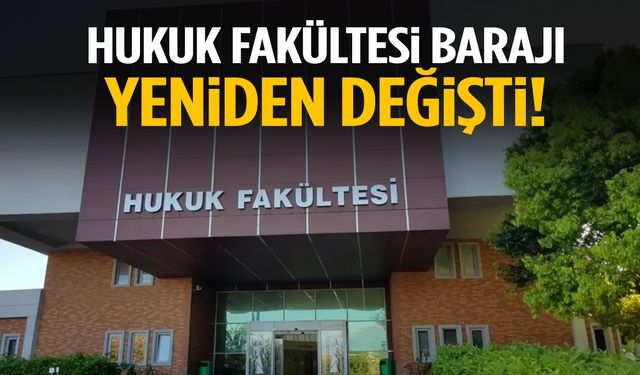 Hukuk fakültelerine girecek öğrenciler dikkat! Baraj değişti…