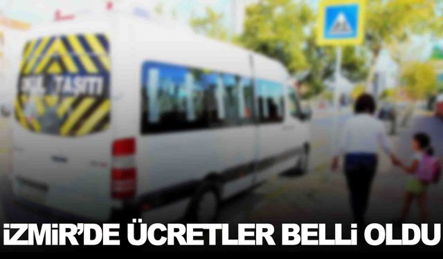 İzmir’de 2025-2026 öğrenci servis ücretleri belli oldu