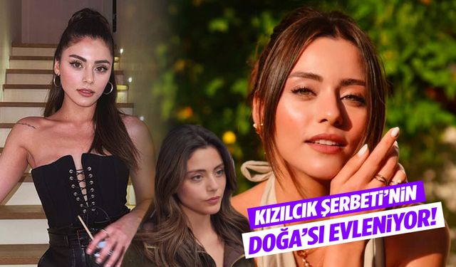 Kızılcık Şerbeti'nin 'Doğa'sı Sıla Türkoğlu evleniyor