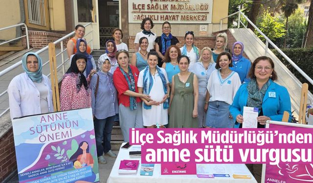 Şehzadeler İlçe Sağlık Müdürlüğü’nden anne sütü vurgusu