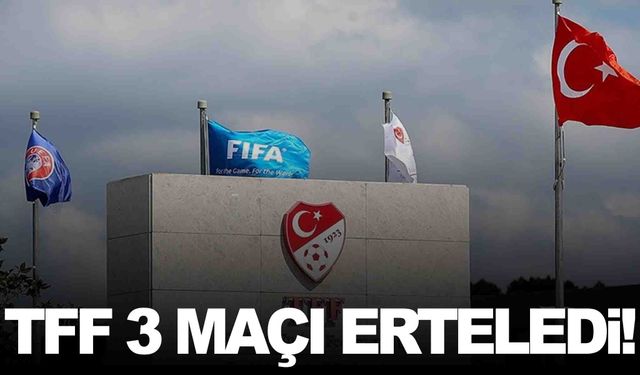 TFF'den Süper Lig'de erteleme kararı… Resmen duyurdular!