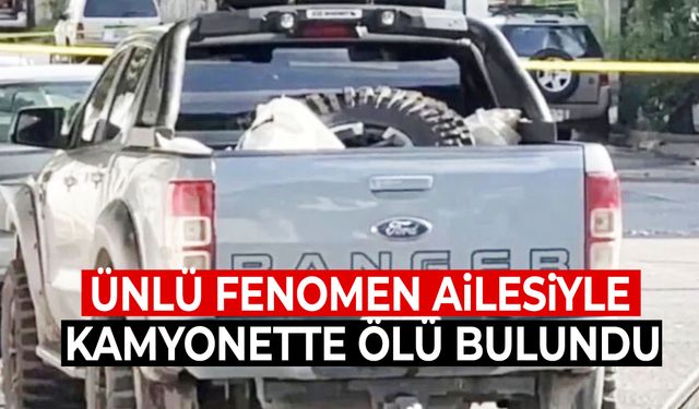 Ünlü fenomen ailesiyle beraber katledildi! Kamyonette…