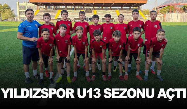 Yıldızspor 45 FK U13 Takımı yeni sezonu açtı