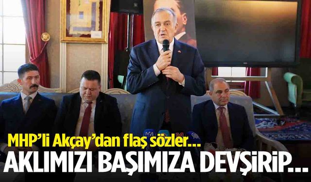 Manisa’da ‘Asırlık Birlik, Sonsuz Kardeşlik’ buluşması… MHP’li Akçay’dan önemli açıklamalar!