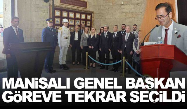 Manisalı genel başkan, göreve tekrar seçildi!