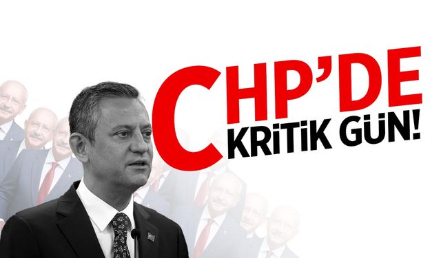 CHP’de Kritik Gün! 22. Olağanüstü Kurultay Bugün Yapılıyor