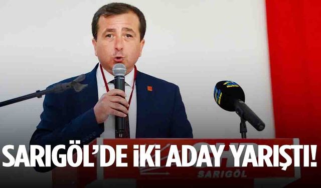 CHP Sarıgöl’de seçim vardı… Başkan belirlendi!