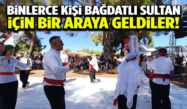 Manisa’da binlerce vatandaş Bağdatlı Sultan için buluştu