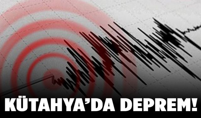 Kütahya beşik gibi! Deprem meydana geldi…