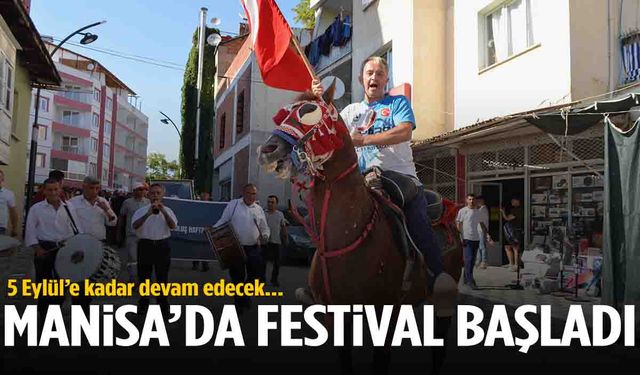 Manisa’da ilk kez düzenlenen festival başladı… 5 Eylül’e kadar sürecek… Konserler de var