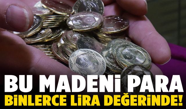 Bu madeni para binlerce lira değerinde