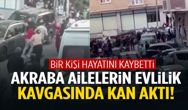 Akrabaların evlilik kavgasında ortalık kan gölüne döndü!