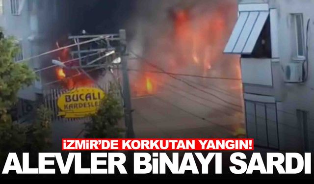 İzmir Buca’da korkutan yangın: Alevler binayı sardı, manav dükkanı zarar gördü