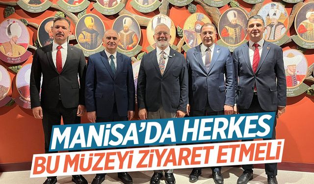 Bahadır Yenişehirlioğlu: Herkes Şehzadeler Müzesi'ni ziyaret etmeli