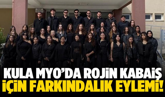 Kula MYO’da Rojin Kabaiş için sessiz farkındalık eylemi