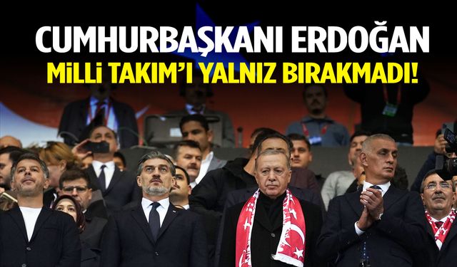 Cumhurbaşkanı Erdoğan Türkiye - Gürcistan maçında!