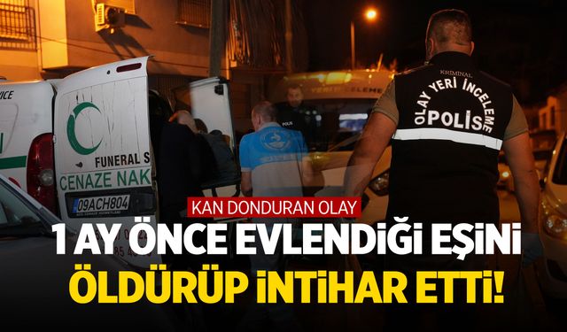 Denizli’de 1 aylık eşini öldürüp yaşamına son verdi