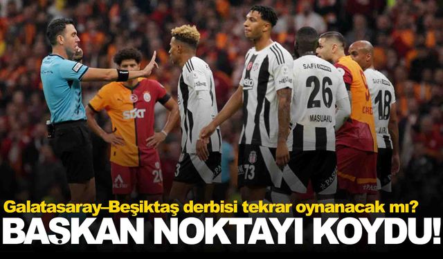 Galatasaray–Beşiktaş derbisi tekrar oynanacak mı? TFF Başkanı Hacıosmanoğlu açıkladı!