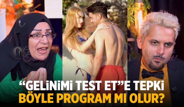 “Gelinimi Test Et” Programına Tepki: Gelin Adayının Halleri Sosyal Medyayı Salladı