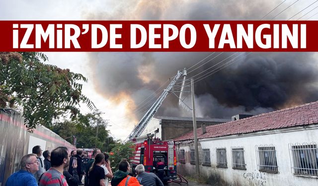 İzmir’de depo yangını! Dumanlar kenti kapladı