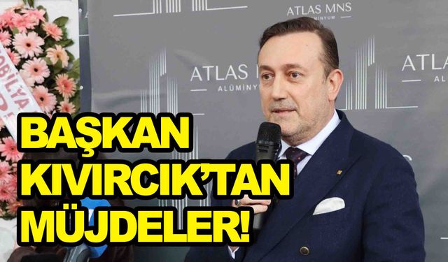 MUOSB Başkanı Kıvırcık’tan müjdeler… Hepsini tek tek açıkladı!