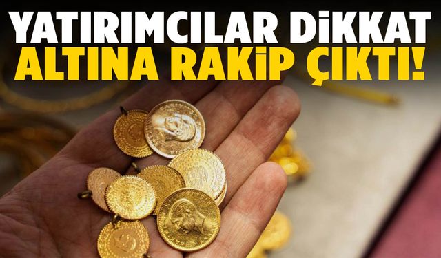 Altına rakip çıktı! Tarihi zirve geldi…