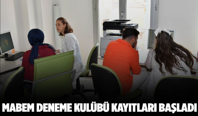 MABEM deneme kulübü kayıtları başladı