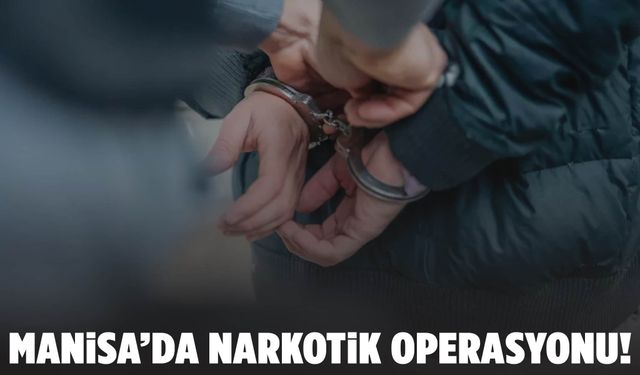 Manisa’da zehir tacirlerine darbe! Binlerce hap yakalandı