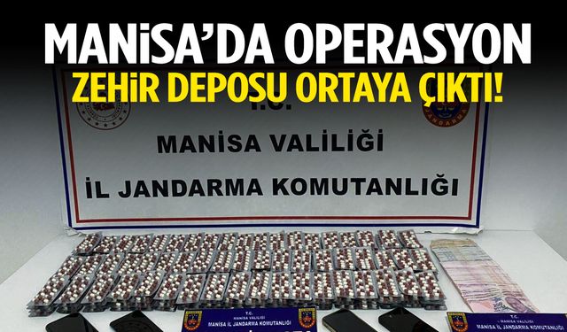 Manisa’da operasyon! Zehir deposu ortaya çıktı…