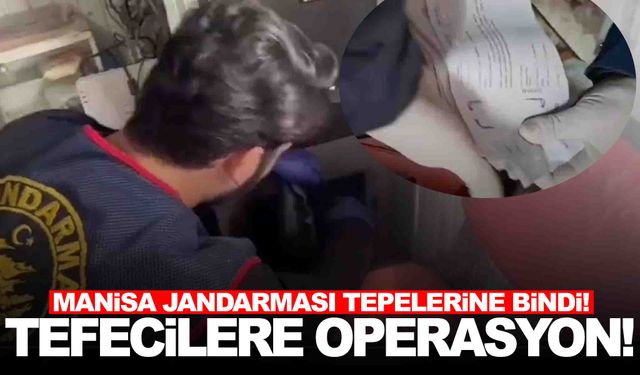 Manisa’da tefecilere operasyon! 20 şüpheliden 14’ü tutuklandı!