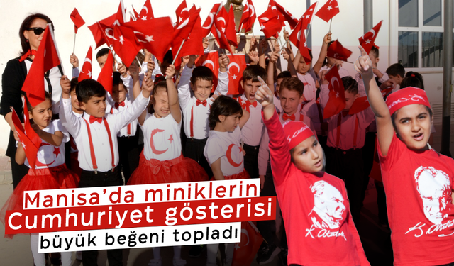 Manisalı öğrenciler Cumhuriyet coşkusunu yaşadı