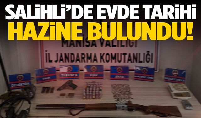Salihli’de evde tarihi hazine!