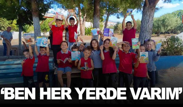 “Ben Her Yerde Varım” projesiyle minik yüreklere kitap sevgisi aşılandı