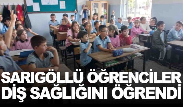 Sarıgöl’de ilkokul öğrencilerine ağız ve diş sağlığı eğitimi