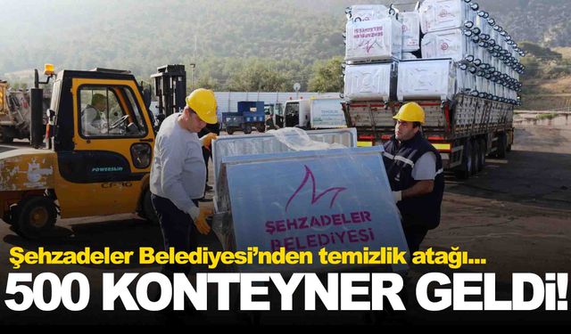 Şehzadeler Belediyesi’nden 500 yeni çöp konteyneri