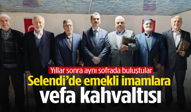 Selendi’de emekli imamlara vefa kahvaltısı