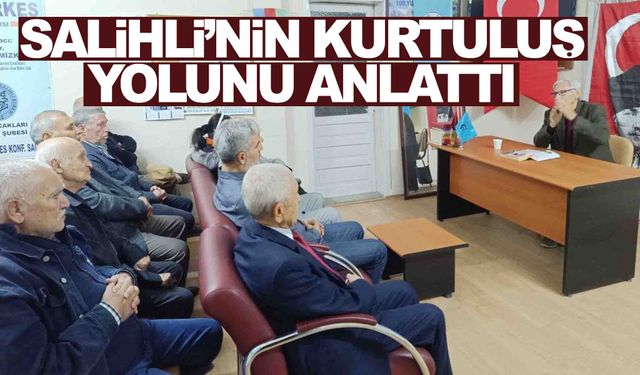 ‘Salihli’nin kurtuluş yolu’ Türk Ocakları’nın programına anlatıldı