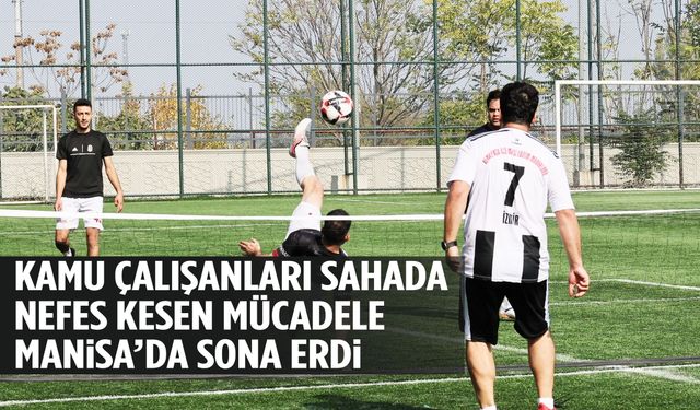 3. Kamu Spor Oyunları Ege Grup Müsabakaları Manisa’da nefes kesti