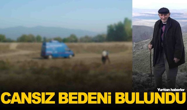 9 gündür her yerde aranıyordu... Cansız bedeni bulundu