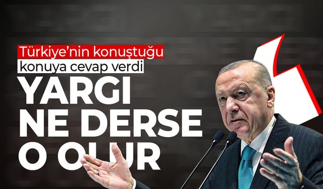 Cumhurbaşkanı Erdoğan'dan merak edilen konuya cevap