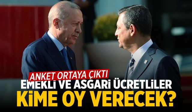 Emekli ve asgari ücretli kime oy verecek? Anket belli oldu