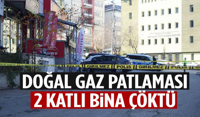 Erzurum’da doğal gaz patlaması! 2 katlı bina çöktü…