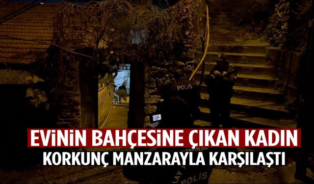 Evinin bahçesine çıkan kadın korkunç manzarayla karşılaştı