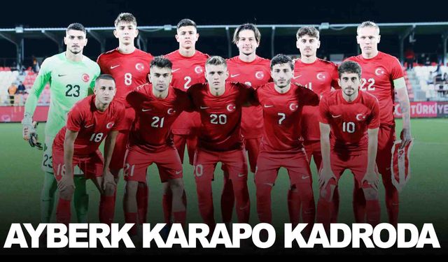 Ümit Milli Takım’ın Ukrayna ve Litvanya maçları aday kadrosu açıklandı