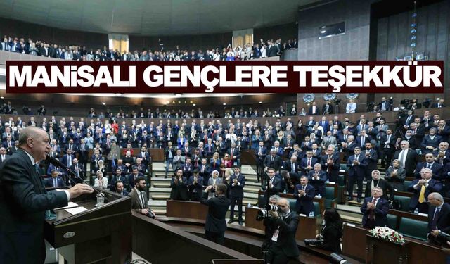 Cumhurbaşkanı Erdoğan’dan Manisalı gençlere teşekkür