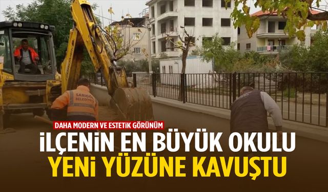 İlçenin en büyük okulu baştan aşağı yenilendi!